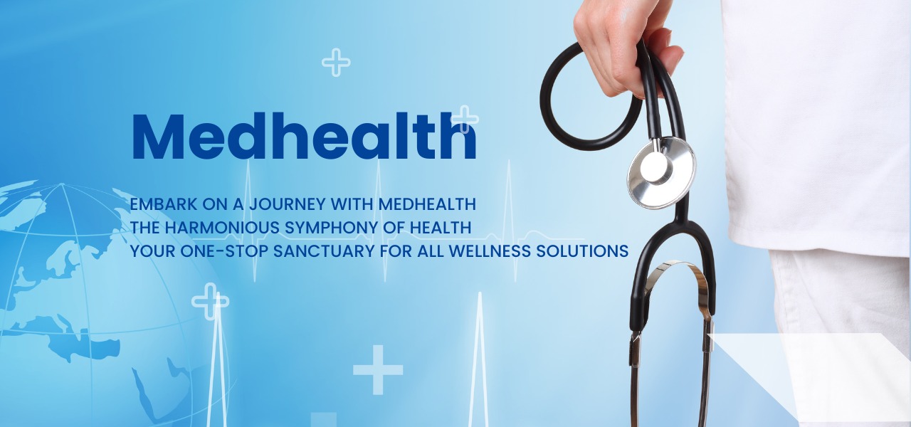 Embark on a journey with Medhealth  the harmonious symphony of health your one-stop sanctuary for all wellness solutions